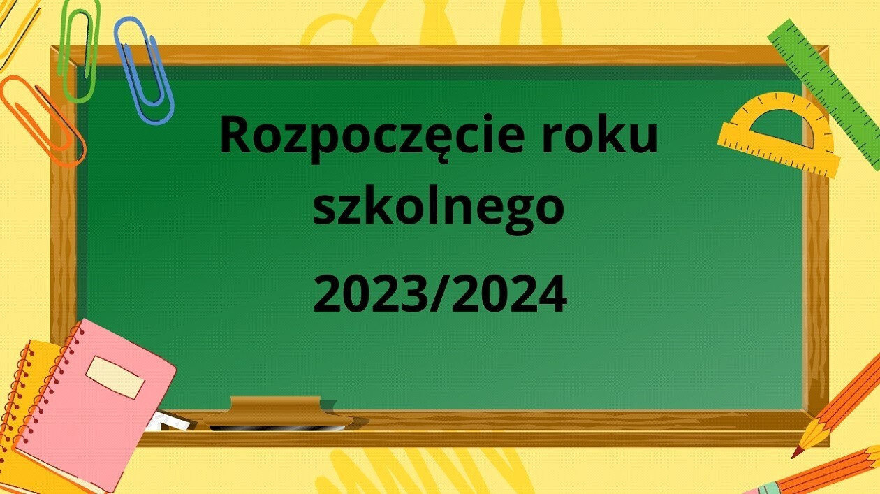 Rozpoczęcie roku szkolnego 2023/2024